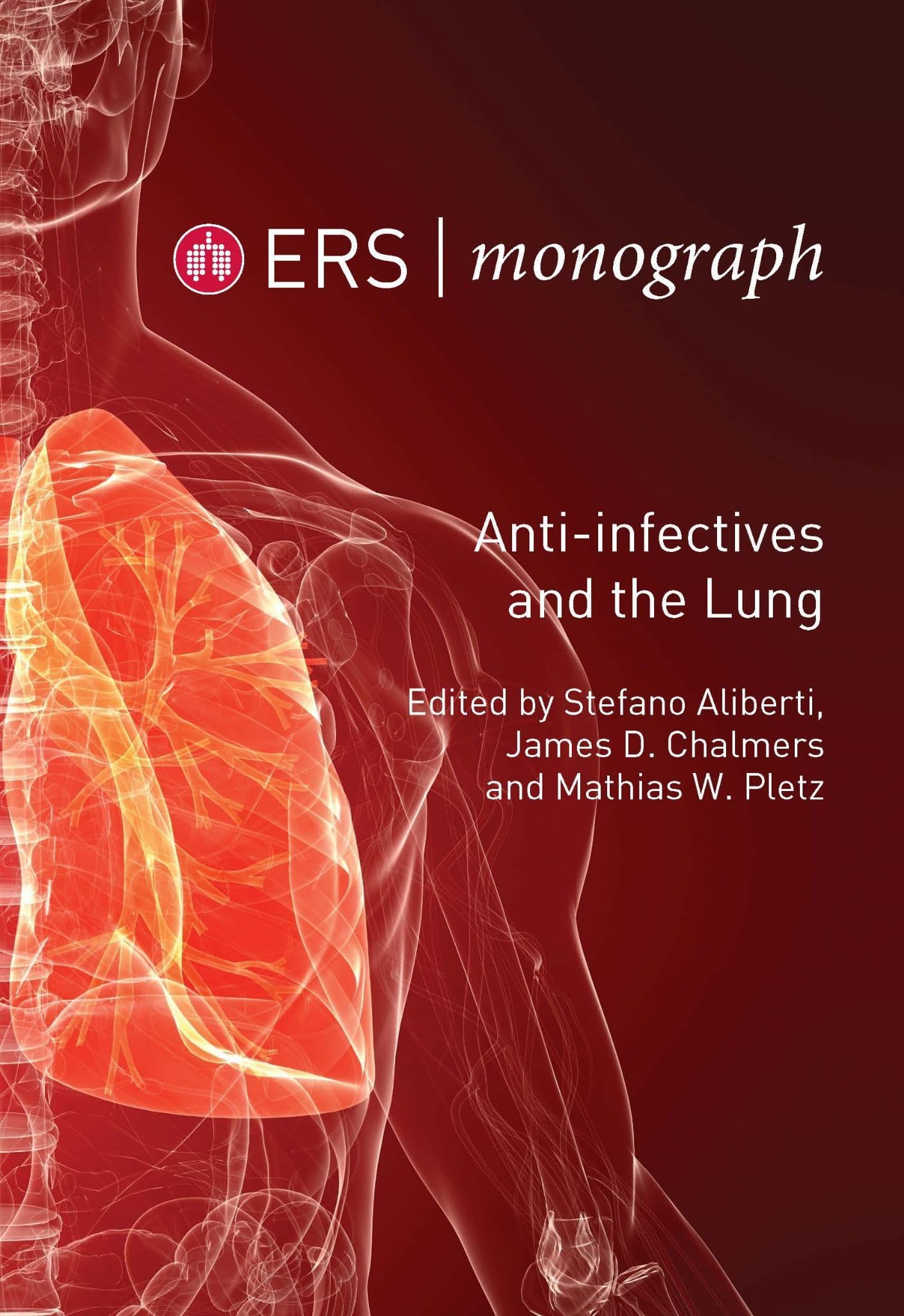 Anti-infectives and the Lung