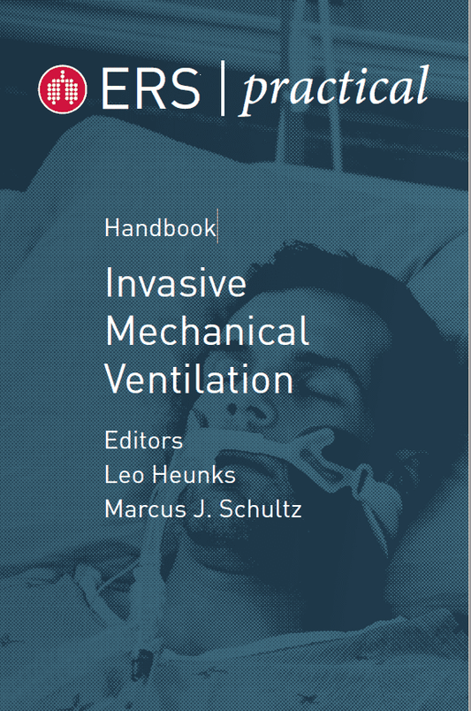 ERS Practical Handbook of Invasive Mechanical Ventilation